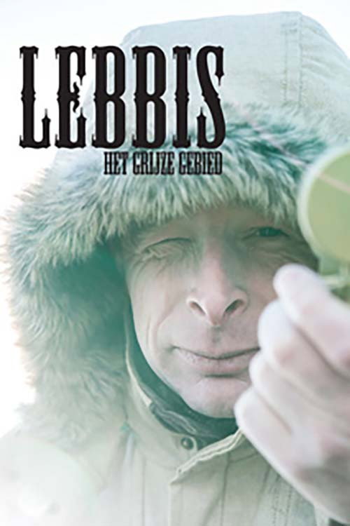 Lebbis: Het Grijze Gebied poster