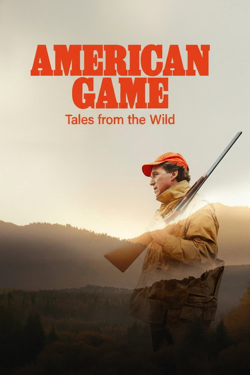 American Game: Tales from the Wild poster