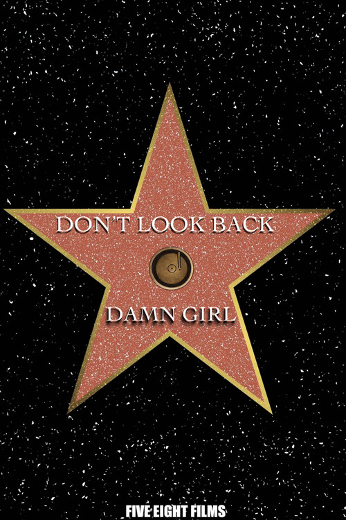 Don't Look Back: Damn Girl poster
