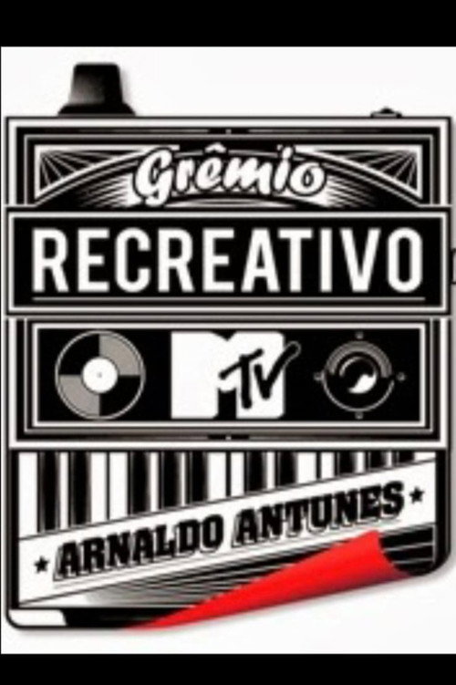 Grêmio Recreativo MTV Arnaldo Antunes poster