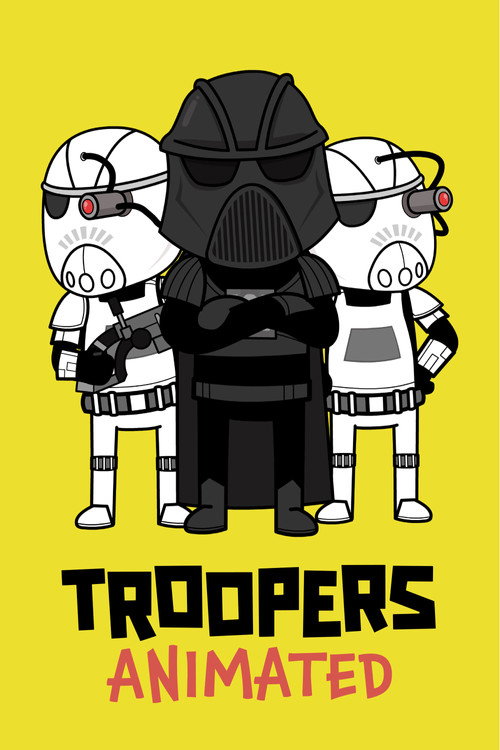 Troopers: Animated poster