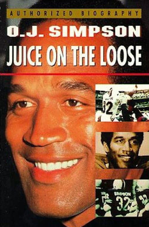 O.J. Simpson: Juice on the Loose poster