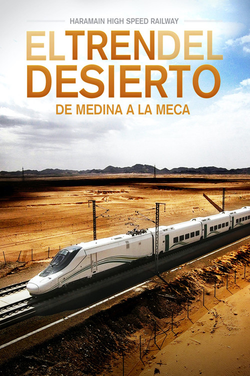Haramain: The Train of the Desert poster