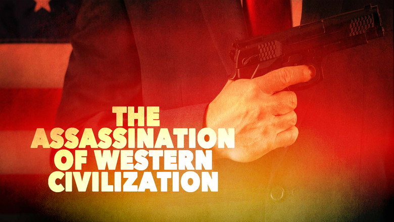 The Assassination of Western Civilization still 1