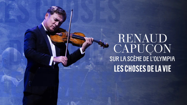 Renaud Capuçon à l'Olympia : Les Choses de la vie - Cinéma II still 2