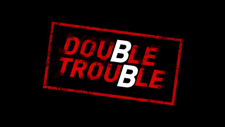 Double Trouble still 5