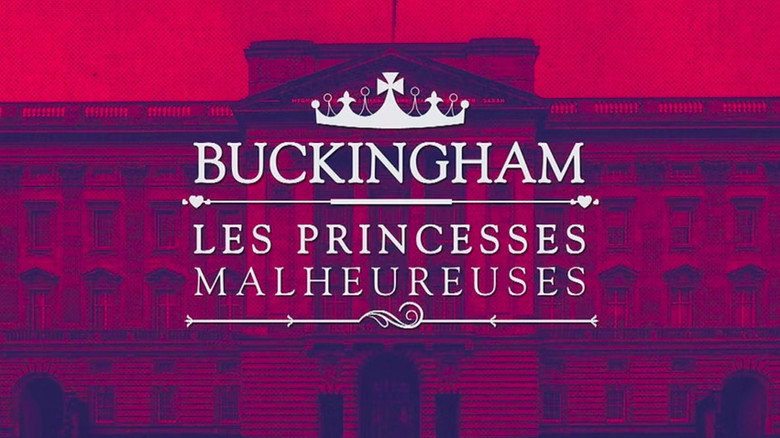 Buckingham : les princesses malheureuses still 1