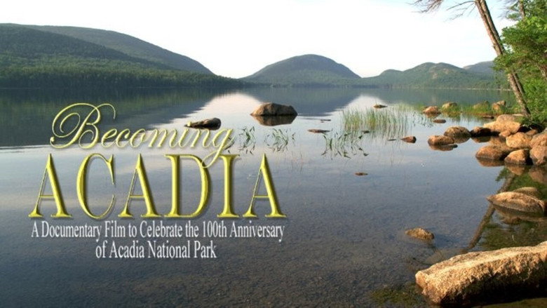 Becoming Acadia still 1