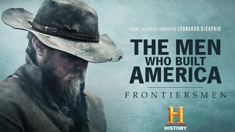 The Men Who Built America: Frontiersmen still 2