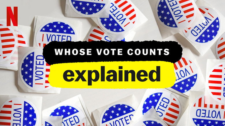 Whose Vote Counts, Explained still 4