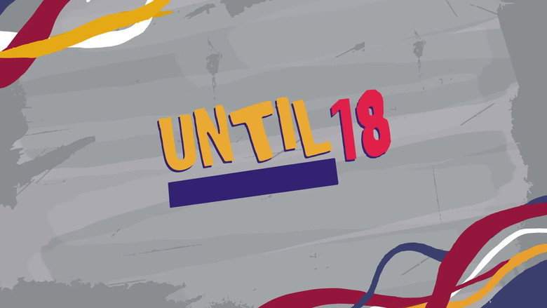 Until 18 still 2
