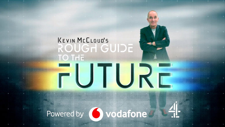 Kevin McCloud’s Rough Guide to the Future still 2