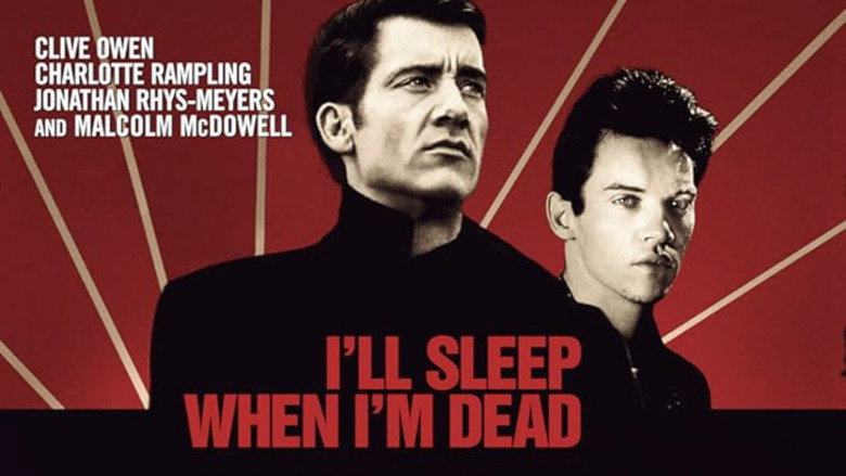 I'll Sleep When I'm Dead still 2