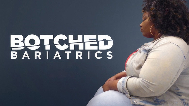 Botched Bariatrics still 1