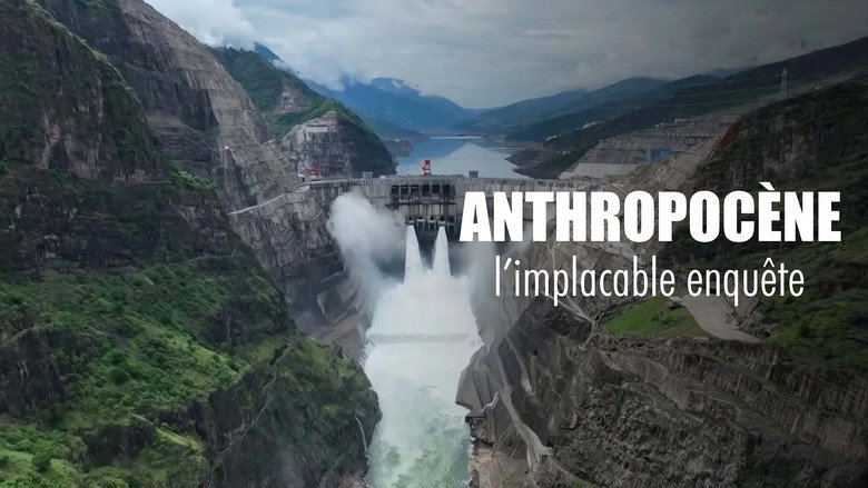 Anthropocène, l’implacable enquête still 2