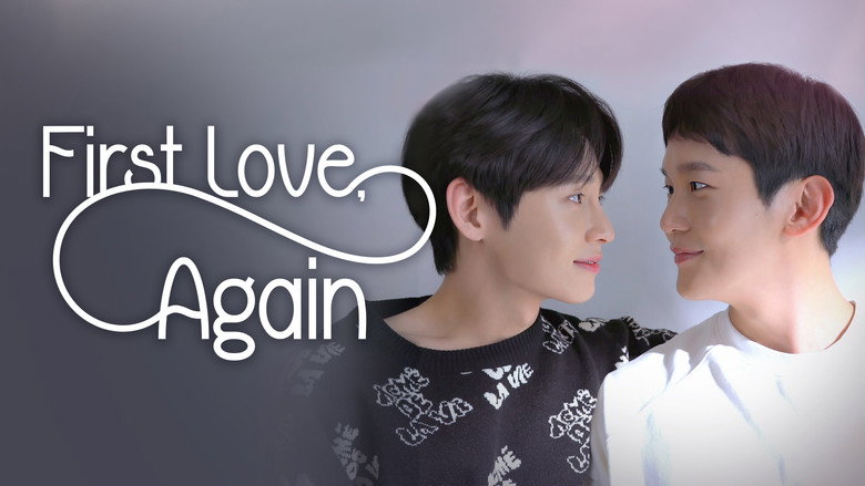 First Love, Again still 5