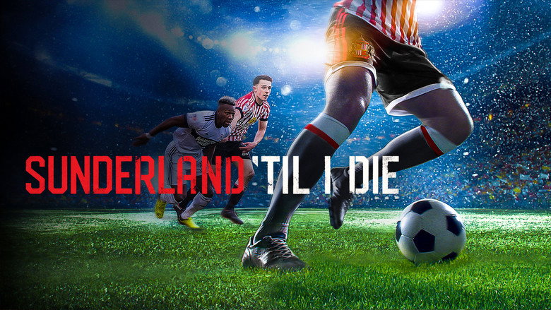 Sunderland 'Til I Die still 5