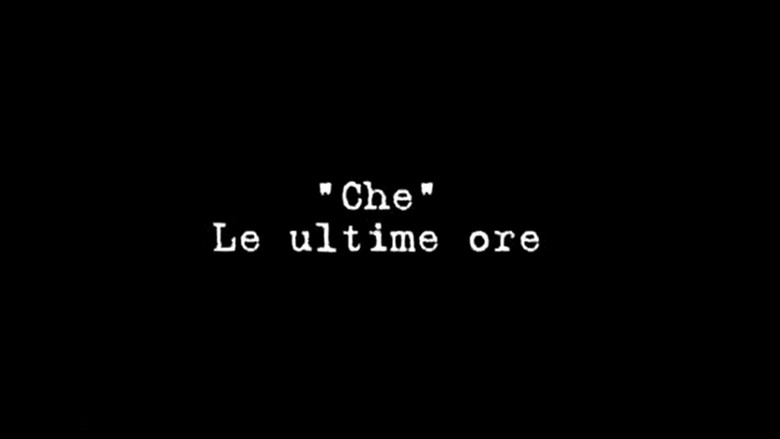 Le Ultime Ore del Che still 1
