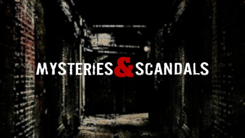 Mysteries & Scandals still 2
