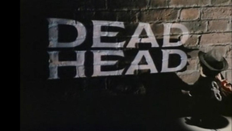 Dead Head still 2