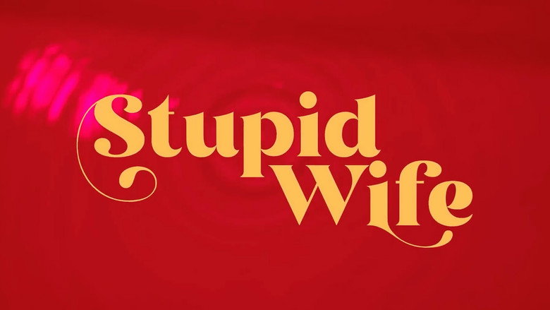 Stupid Wife still 2
