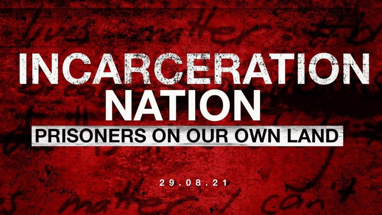 Incarceration Nation still 1