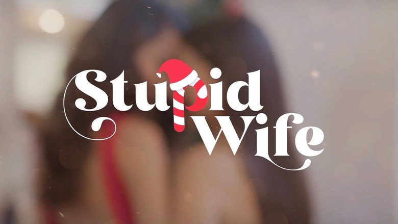 Stupid Wife still 6