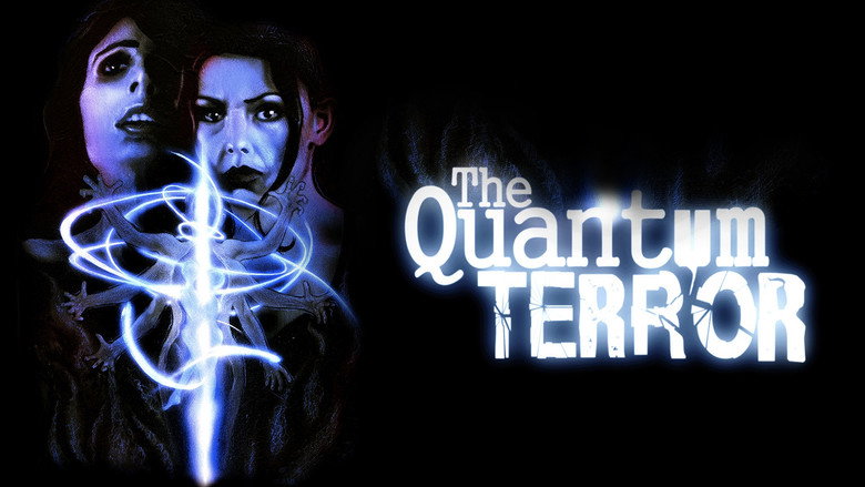 The Quantum Terror still 3