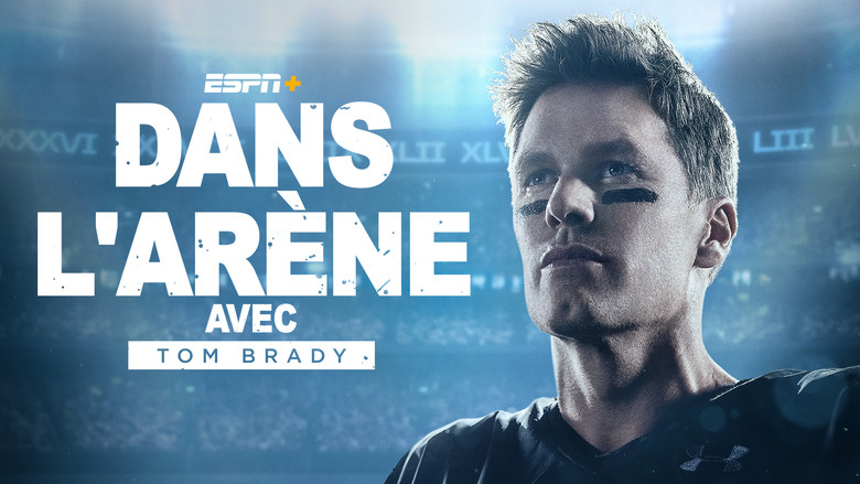 Man in the Arena: Tom Brady still 6