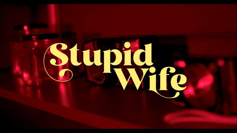 Stupid Wife still 4
