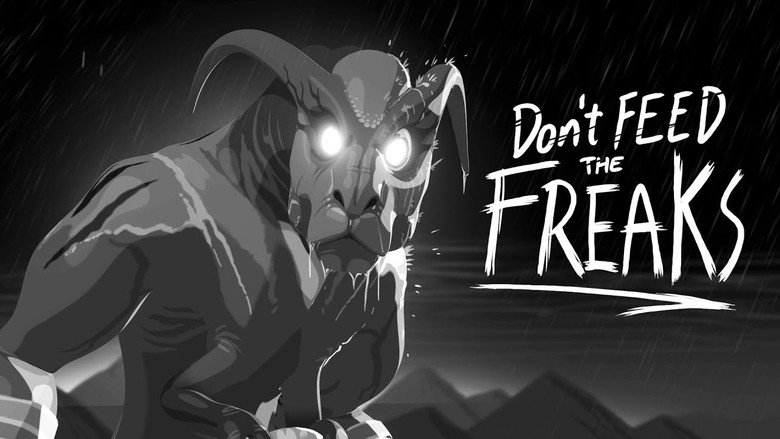 Don't Feed the Freaks still 1