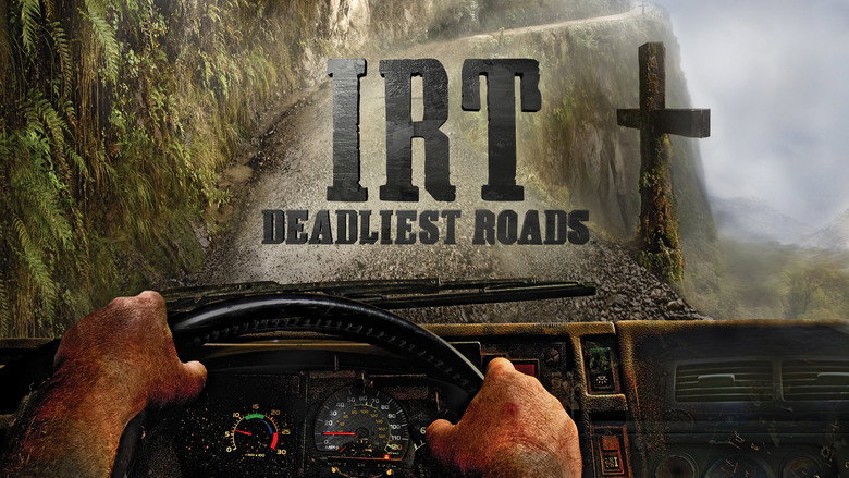 IRT Deadliest Roads still 4