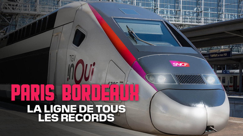 TGV Paris-Bordeaux, la ligne de tous les records still 2