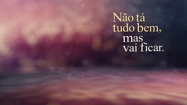 Não Tá Tudo Bem, Mas Vai Ficar. still 1