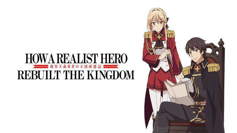 How a Realist Hero Rebuilt the Kingdom still 3